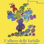 L’albero delle farfalle. I mondi della porta accanto