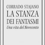 La stanza dei fantasmi.Una vita del Novecento