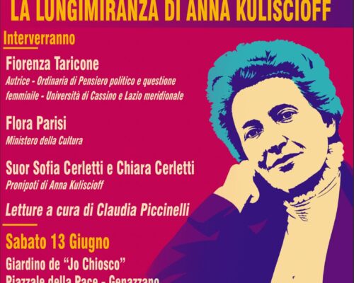 Fiorenza Taricone, Oltre il tempo patriarcale. La lungimiranza di Anna Kuliscioff, interventi dell’autrice, di Flora Parisi Ministero della Cultura, Suor Sofia Cerletti e Chiara Cerletti pronipoti di Anna Kuliscioff