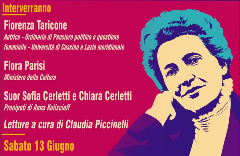 Fiorenza Taricone, Oltre il tempo patriarcale. La lungimiranza di Anna Kuliscioff, interventi dell’autrice, di Flora Parisi Ministero della Cultura, Suor Sofia Cerletti e Chiara Cerletti pronipoti di Anna Kuliscioff